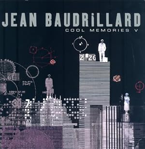 Image du vendeur pour Cool Memories V: 2000 - 2004 by Baudrillard, Jean [Paperback ] mis en vente par booksXpress