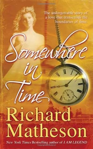 Seller image for Somewhere In Time by Matheson, Richard [Mass Market Paperback ] for sale by booksXpress