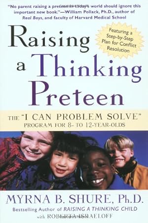 Immagine del venditore per Raising a Thinking Preteen by Shure, Myrna B. [Paperback ] venduto da booksXpress