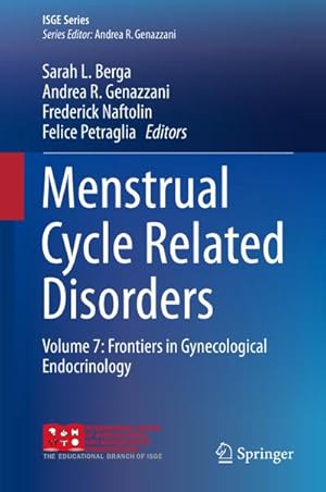 Bild des Verkufers fr Menstrual Cycle Related Disorders : Volume 7: Frontiers in Gynecological Endocrinology zum Verkauf von AHA-BUCH GmbH