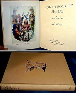 A STORY BOOK OF JESUS illustrated by Elsie Walker