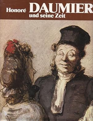 Seller image for Honor Daumier und seine Zeit. for sale by Antiquariat Querido - Frank Hermann