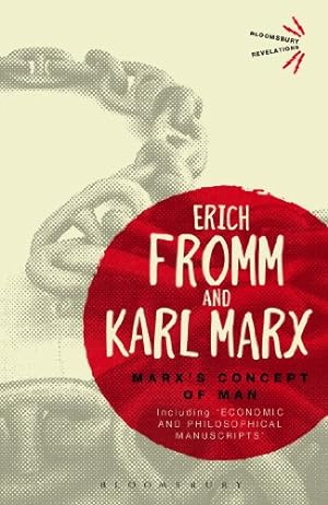 Seller image for Marx's Concept of Man: Including 'Economic and Philosophical Manuscripts' (Bloomsbury Revelations) by Fromm, Erich, Marx, Karl [Paperback ] for sale by booksXpress