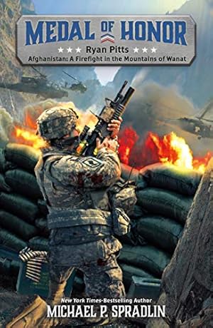Seller image for Ryan Pitts: Afghanistan: A Firefight in the Mountains of Wanat (Medal of Honor) by Spradlin, Michael P. [Paperback ] for sale by booksXpress