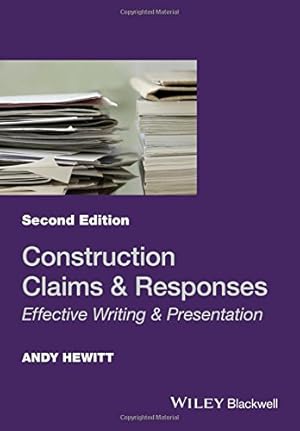 Imagen del vendedor de Construction Claims and Responses: Effective Writing and Presentation by Hewitt, Andy [Paperback ] a la venta por booksXpress