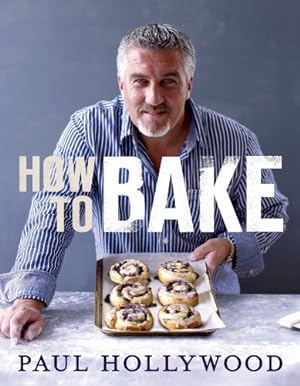 Seller image for How to Bake by Hollywood, Paul [Hardcover ] for sale by booksXpress