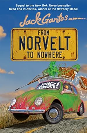 Seller image for From Norvelt to Nowhere (Norvelt Series) by Gantos, Jack [Paperback ] for sale by booksXpress