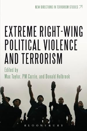 Seller image for Extreme Right Wing Political Violence and Terrorism (New Directions in Terrorism Studies) [Soft Cover ] for sale by booksXpress