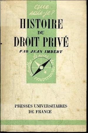 Image du vendeur pour Que sais-je? N 408 Histoire du droit priv mis en vente par Le-Livre