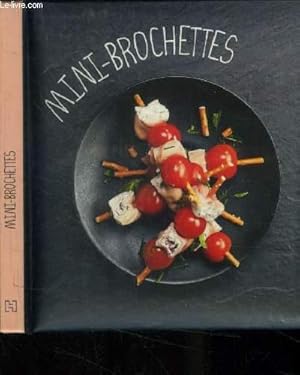 Bild des Verkufers fr Mini-brochettes zum Verkauf von Le-Livre