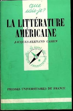 Image du vendeur pour Que sais-je? N 407 La littrature amricaine mis en vente par Le-Livre