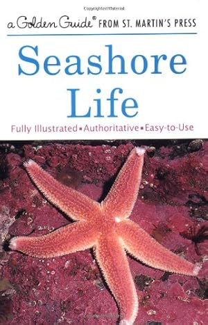 Seller image for Seashore Life (A Golden Guide from St. Martin's Press) by Ingle, Lester, Zim, Herbert S. [Paperback ] for sale by booksXpress
