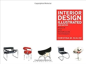 Seller image for Interior Design Illustrated: Marker and Watercolor Techniques (International Critical Commentary) by Scalise, Christina M. [Paperback ] for sale by booksXpress