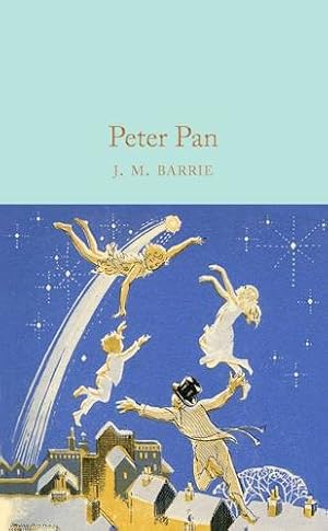 Bild des Verkufers fr Peter Pan (Macmillian Collector's Library) by Barrie, J. M., Frith, Barbara [Hardcover ] zum Verkauf von booksXpress