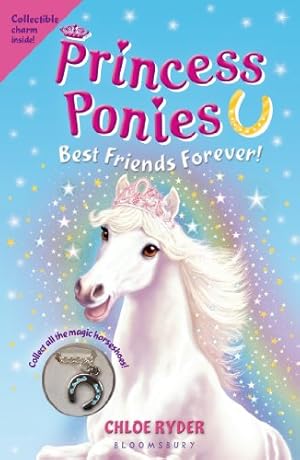 Imagen del vendedor de Princess Ponies 6: Best Friends Forever! by Ryder, Chloe [Paperback ] a la venta por booksXpress