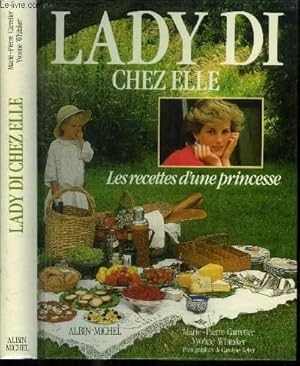 Bild des Verkufers fr Lady Di chez elle : Les recettes d'une princesse zum Verkauf von Le-Livre