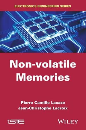 Seller image for Non-volatile Memories (Electronics Engineering Series) by Lacaze, Pierre-Camille, Lacroix, Jean-Claude [Hardcover ] for sale by booksXpress