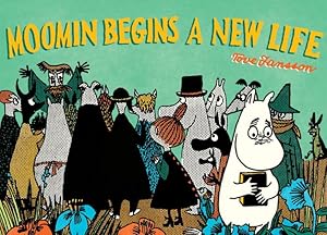 Bild des Verkufers fr Moomin Begins a New Life by Jansson, Tove [Flexibound ] zum Verkauf von booksXpress