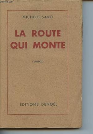 Seller image for La route qui monte for sale by Le-Livre