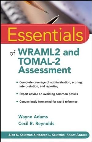 Immagine del venditore per Essentials of WRAML2 and TOMAL-2 Assessment by Adams, Wayne, Reynolds, Cecil R. [Paperback ] venduto da booksXpress
