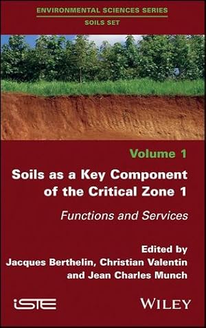 Seller image for Soils as a Key Component of the Critical Zone 1: Functions and Services [Hardcover ] for sale by booksXpress