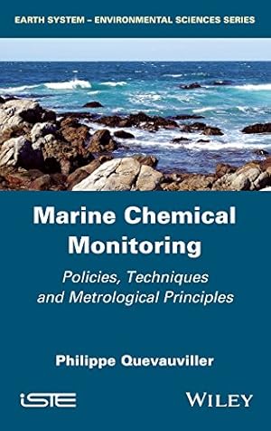 Imagen del vendedor de Marine Chemical Monitoring: Policies, Techniques and Metrological Principles (Iste) [Hardcover ] a la venta por booksXpress