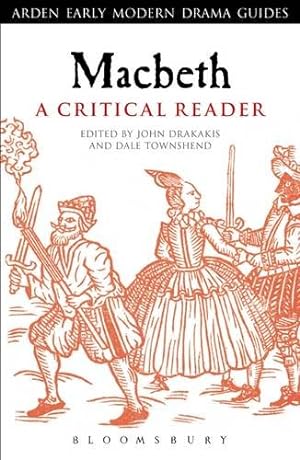 Seller image for Macbeth: A Critical Reader (Arden Early Modern Drama Guides) [Paperback ] for sale by booksXpress