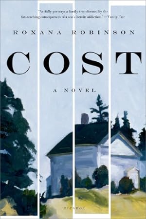 Seller image for Cost: A Novel by Robinson, Roxana [Paperback ] for sale by booksXpress