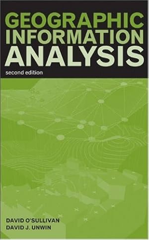 Seller image for Geographic Information Analysis by O'Sullivan, David, Unwin, David [Hardcover ] for sale by booksXpress