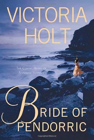 Immagine del venditore per Bride of Pendorric: The Classic Novel of Romantic Suspense by Holt, Victoria [Paperback ] venduto da booksXpress