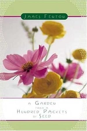 Seller image for A GARDEN FROM A HUNDRED PACKETS OF SEED by Fenton, James [Paperback ] for sale by booksXpress