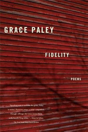 Seller image for Fidelity: Poems by Paley, Grace [Paperback ] for sale by booksXpress