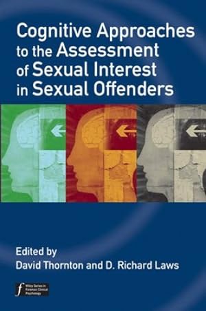 Immagine del venditore per Cognitive Approaches to the Assessment of Sexual Interest in Sexual Offenders [Paperback ] venduto da booksXpress
