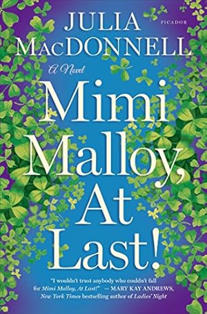 Seller image for Mimi Malloy, At Last!: A Novel by MacDonnell, Julia [Paperback ] for sale by booksXpress