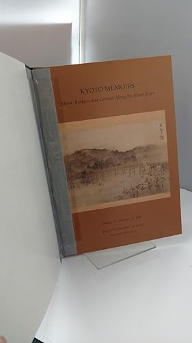 Kyoto Memoirs: Moon, Bridges, and Geishas Along the Kamo River by Akira Takemoto