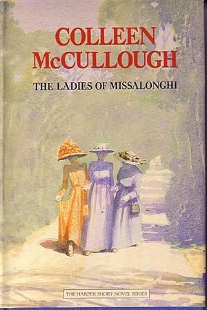 Seller image for Ladies Of Missalonghi for sale by Ye Old Bookworm