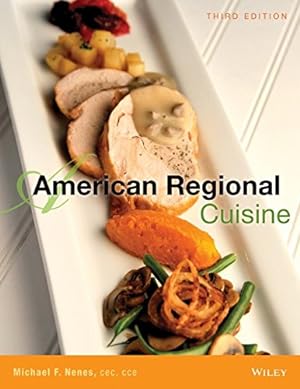 Imagen del vendedor de American Regional Cuisine by The International Culinary Schools at The Art Institutes, Nenes, Michael F. [Hardcover ] a la venta por booksXpress