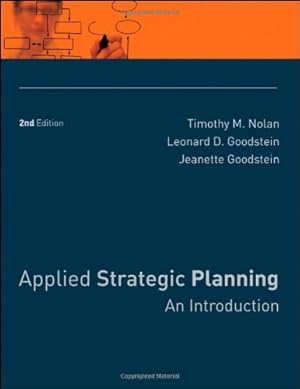 Seller image for Applied Strategic Planning: An Introduction by Nolan, Timothy M., Goodstein, Leonard D., Goodstein, Jeanette [Paperback ] for sale by booksXpress