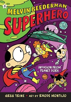 Immagine del venditore per Invasion from Planet Dork (Melvin Beederman, Superhero) by Trine, Greg [Paperback ] venduto da booksXpress