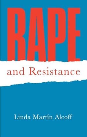 Seller image for Rape and Resistance by Alcoff, Linda Martín [Hardcover ] for sale by booksXpress