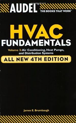 Immagine del venditore per Audel HVAC Fundamentals, Volume 3: Air Conditioning, Heat Pumps and Distribution Systems by Brumbaugh, James E. [Paperback ] venduto da booksXpress