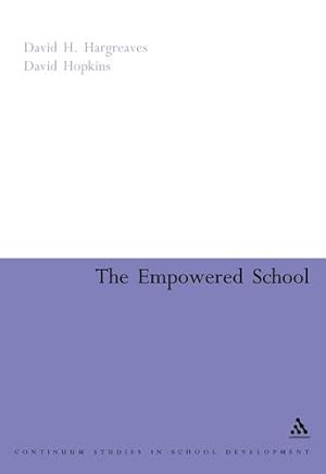 Seller image for Empowered School (Continuum Collection) by Hargreaves, David J., Hopkins, David [Paperback ] for sale by booksXpress