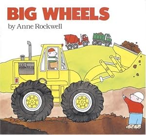 Seller image for Big Wheels by Rockwell, Anne [Board book ] for sale by booksXpress