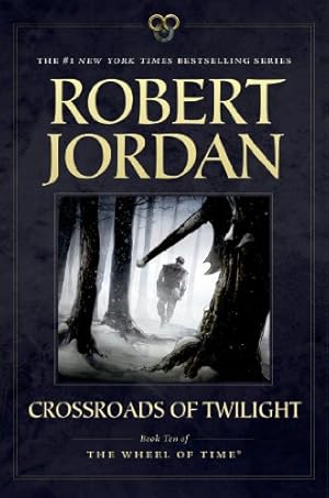 Imagen del vendedor de Crossroads of Twilight: Book Ten of 'The Wheel of Time' by Jordan, Robert [Paperback ] a la venta por booksXpress