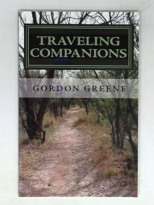 Seller image for Traveling Companions: New Poems by Gordon Greene for sale by Archives Books inc.