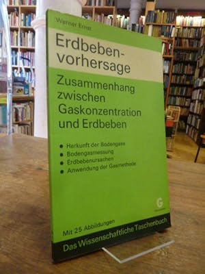 Erdbebenvorhersage - Zusammenhang zwischen Gaskonzentration und Erdbeben - Herkunft der Bodengase...