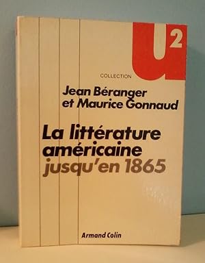 Seller image for La Littrature Amricaine Jusqu'en 1865 for sale by Berthoff Books