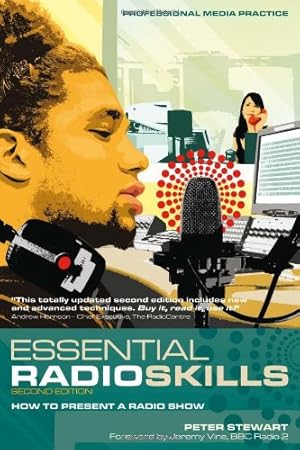 Seller image for Essential Radio Skills: How To Present A Radio Show (Professional Media Practice) by Stewart, Peter [Paperback ] for sale by booksXpress