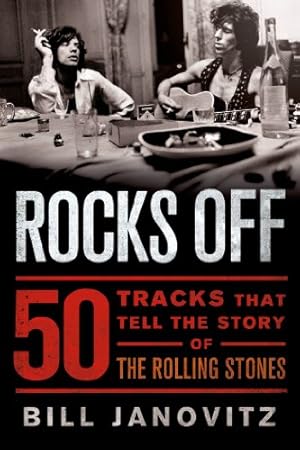 Imagen del vendedor de Rocks Off: 50 Tracks That Tell the Story of the Rolling Stones [Soft Cover ] a la venta por booksXpress