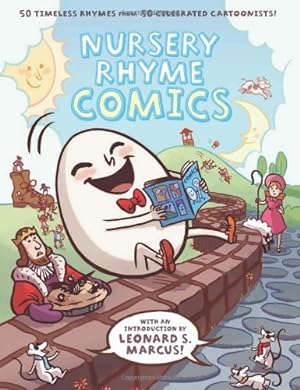 Imagen del vendedor de Nursery Rhyme Comics: 50 Timeless Rhymes from 50 Celebrated Cartoonists by Various Authors [Hardcover ] a la venta por booksXpress